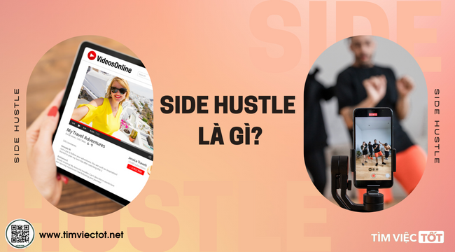Side Hustle Là Gì? Kiếm Nhiều Tiền Hơn Với Công Việc Ngoài Giờ