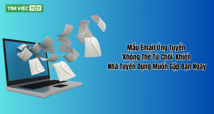 Mẫu Email Ứng Tuyển