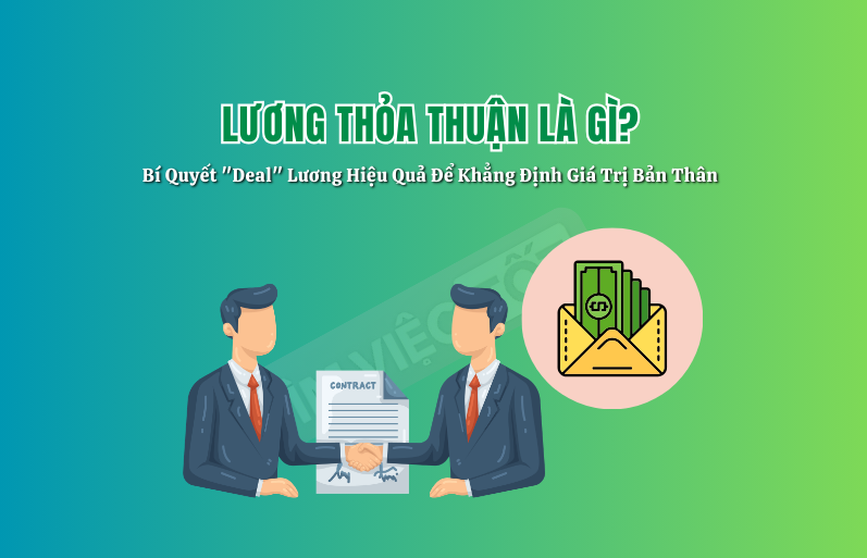 Lương Thỏa Thuận Là Gì? Bí Quyết 